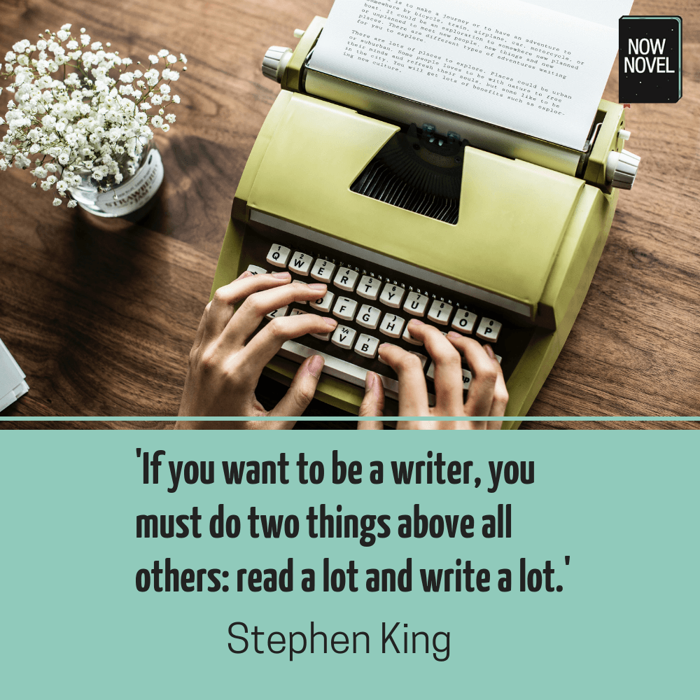 Stephen King advice to writers - quote | Now Novel
